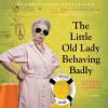 The_little_old_lady_behaving_badly