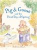 Pig_and_Goose_and_the_First_Day_of_Spring