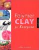 POLYMER_CLAY_FOR_EVERYONE