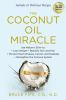 The_coconut_oil_miracle