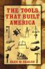 The_tools_that_built_America