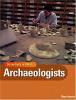 Archaeologists
