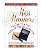 Miss_Manners__guide_for_the_turn-of-the-millennium