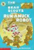 The_Berenstain_Bear_Scouts_and_the_run-amuck_robot
