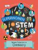 Superwomen_in_STEM___Women_Scientists_in_Chemistry