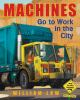 Machines_go_to_work_in_the_city