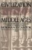 The_civilization_of_the_Middle_Ages___a_completely_revised_and_expanded_edition_of_Medieval_history__the_life_and_death_of_a_civilization