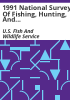 1991_national_survey_of_fishing__hunting__and_wildlife-associated_recreation