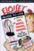 Kay_Thompson_s_Eloise_s_guide_to_life__or__How_to_eat__dress__travel__behave__and_stay_six_forever_