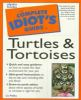 The_complete_idiot_s_guide_to_turtles___tortoises
