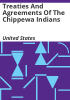 Treaties_and_agreements_of_the_Chippewa_Indians