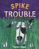 Spike_in_trouble