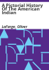A_pictorial_history_of_the_American_Indian