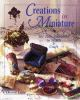Creations_in_miniature