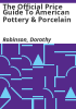 The_Official_Price_Guide_to_American_Pottery___Porcelain