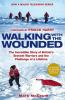 Walking_with_the_wounded
