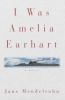 I_was_Amelia_Earhart___a_novel