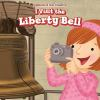I_visit_the_Liberty_Bell