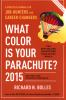 What_color_is_your_parachute__A_practical_manual_for_job-hunters_and_career_changers