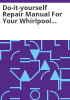 Do-it-yourself_repair_manual_for_your_Whirlpool_automatic_washer__29_inches_wide_