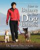 How_to_behave_so_your_dog_behaves