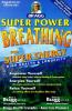 Bragg_super_power_breathing