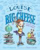 Louise_the_big_cheese_and_the_back-to-school_smarty-pants
