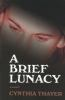 A_brief_lunacy