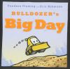 Bulldozer_s_big_day