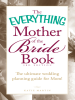 The_Everything_Mother_of_the_Bride_Book