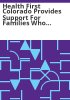 Health_First_Colorado_provides_support_for_families_who_have_children_with_developmental_disabilities_and_high_needs