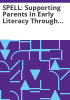 SPELL__Supporting_Parents_in_Early_Literacy_through_Libraries_blueprint
