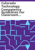 Colorado_technology_competency_guidelines_for_classroom_teacher_and_school_library_media_specialists