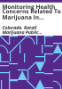 Monitoring_health_concerns_related_to_marijuana_in_Colorado__2014