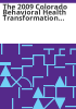 The_2009_Colorado_behavioral_health_transformation_transfer_initiative