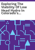 Exploring_the_viability_of_low_head_hydro_in_Colorado_s_existing_irrigation_infrastructure