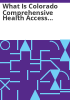What_is_Colorado_comprehensive_health_access_modernization_program_