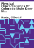 Physical_characteristics_of_Colorado_mule_deer_in_relation_to_their_age_class