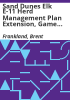 Sand_Dunes_elk_E-11_herd_management_plan_extension__game_management_unit_82