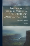 The_library_of_literary_criticism_of_English_and_American_authors