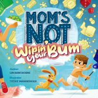 Mom_s_not_wipin__your_bum
