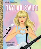 Taylor_Swift___by_Wendy_Loggia___illustrated_by_Elisa_Chavarri