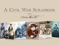 A_Civil_War_Scrapbook___I_Was_There_Too_