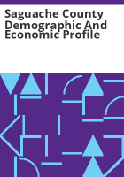 Saguache_County_demographic_and_economic_profile