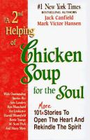 A_2nd_helping_of_chicken_soup_for_the_soul__101_more_stories_to_open_the_heart_and_rekindle_the_spirit
