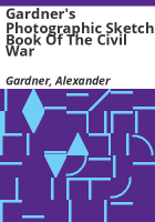 Gardner_s_photographic_sketch_book_of_the_Civil_War