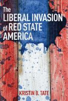 The_liberal_invasion_of_red_state_America