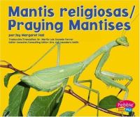 Mantis_religiosas__Praying_Mantises