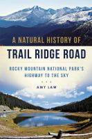 A_natural_history_of_Trail_Ridge_Road