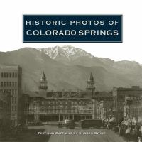 Historic_photos_of_Colorado_Springs